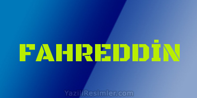 FAHREDDİN