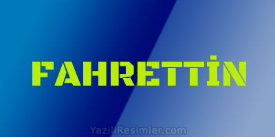 FAHRETTİN