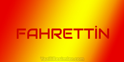 FAHRETTİN