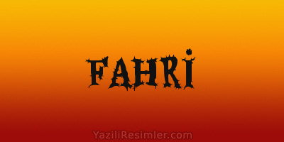 FAHRİ