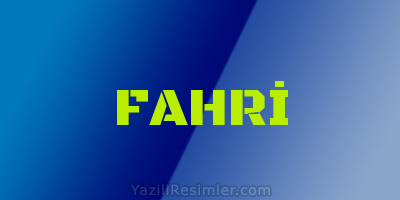 FAHRİ