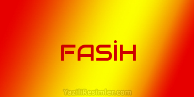 FASİH