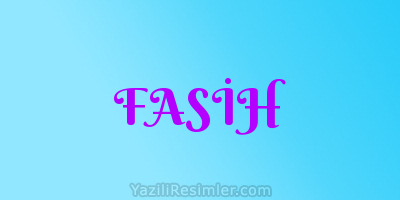 FASİH