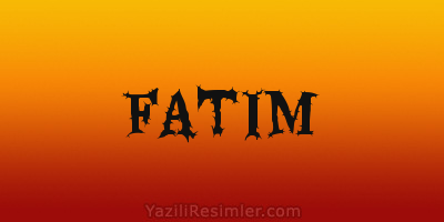 FATIM