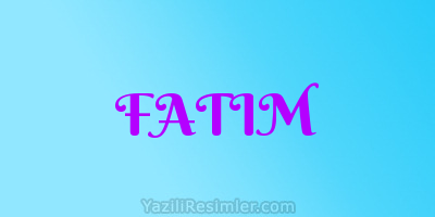 FATIM