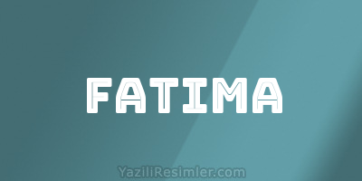 FATIMA