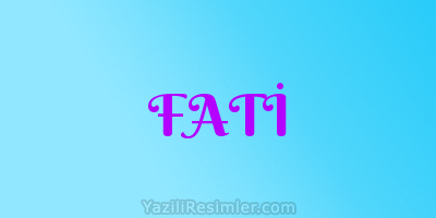 FATİ