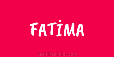 FATİMA