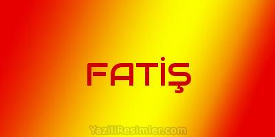 FATİŞ