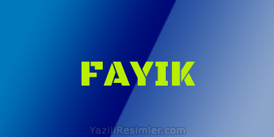 FAYIK