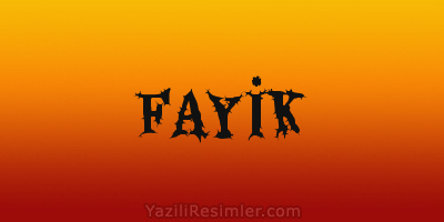 FAYİK