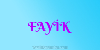 FAYİK