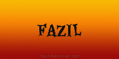FAZIL