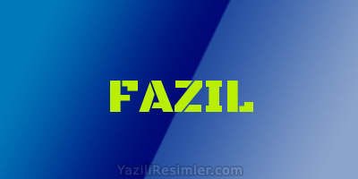 FAZIL