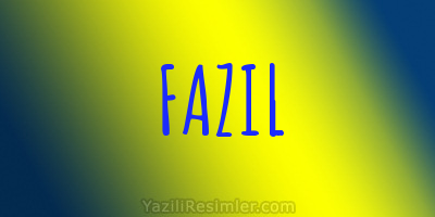 FAZIL