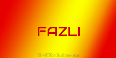 FAZLI