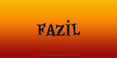 FAZİL