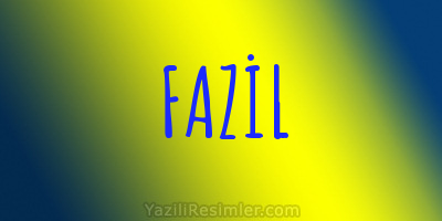 FAZİL