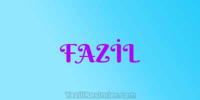 FAZİL