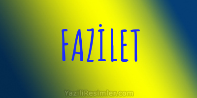 FAZİLET