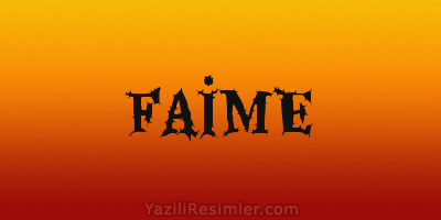 FAİME