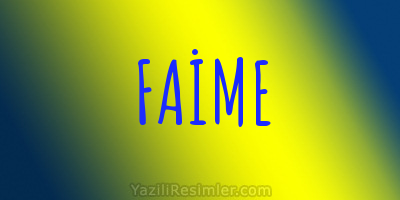 FAİME