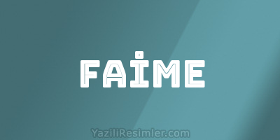 FAİME