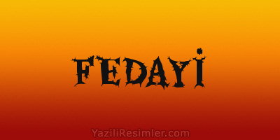 FEDAYİ