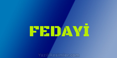 FEDAYİ