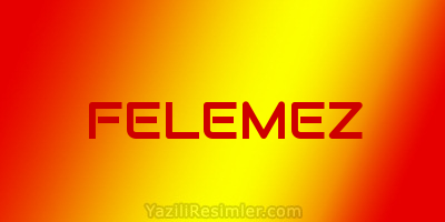 FELEMEZ