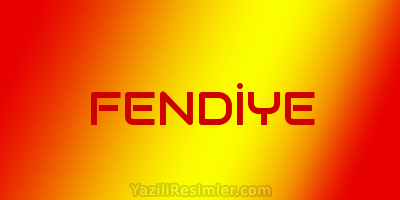 FENDİYE