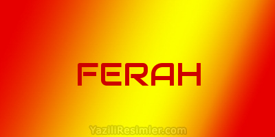 FERAH