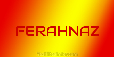 FERAHNAZ