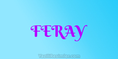 FERAY