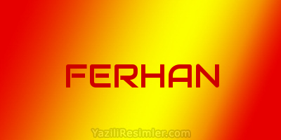 FERHAN