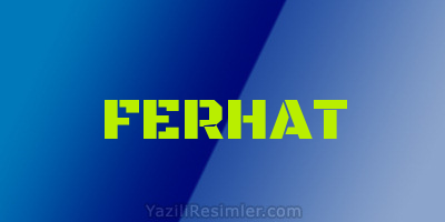 FERHAT