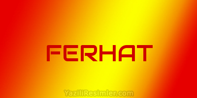 FERHAT