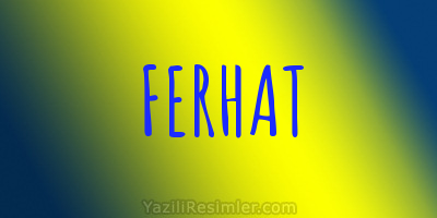 FERHAT