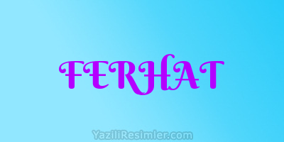 FERHAT