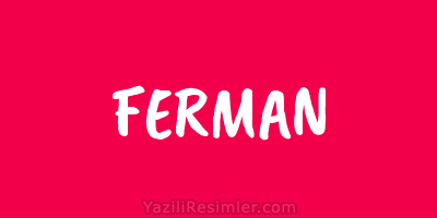 FERMAN