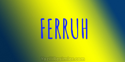 FERRUH