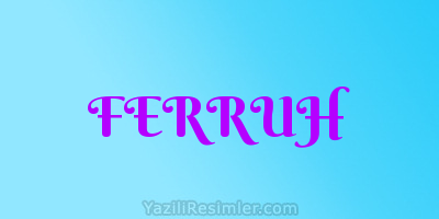 FERRUH