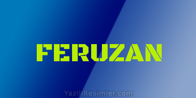 FERUZAN