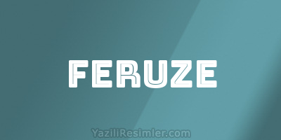 FERUZE