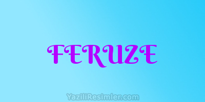 FERUZE