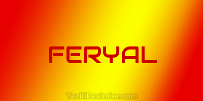 FERYAL