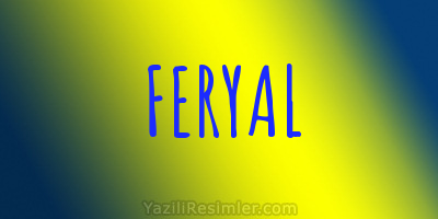 FERYAL