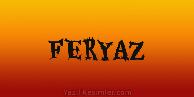 FERYAZ