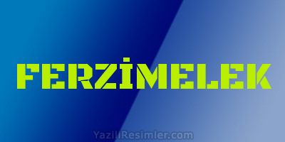 FERZİMELEK