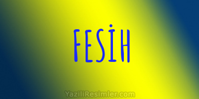 FESİH